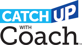 Catch Up With Coach - Getting Started